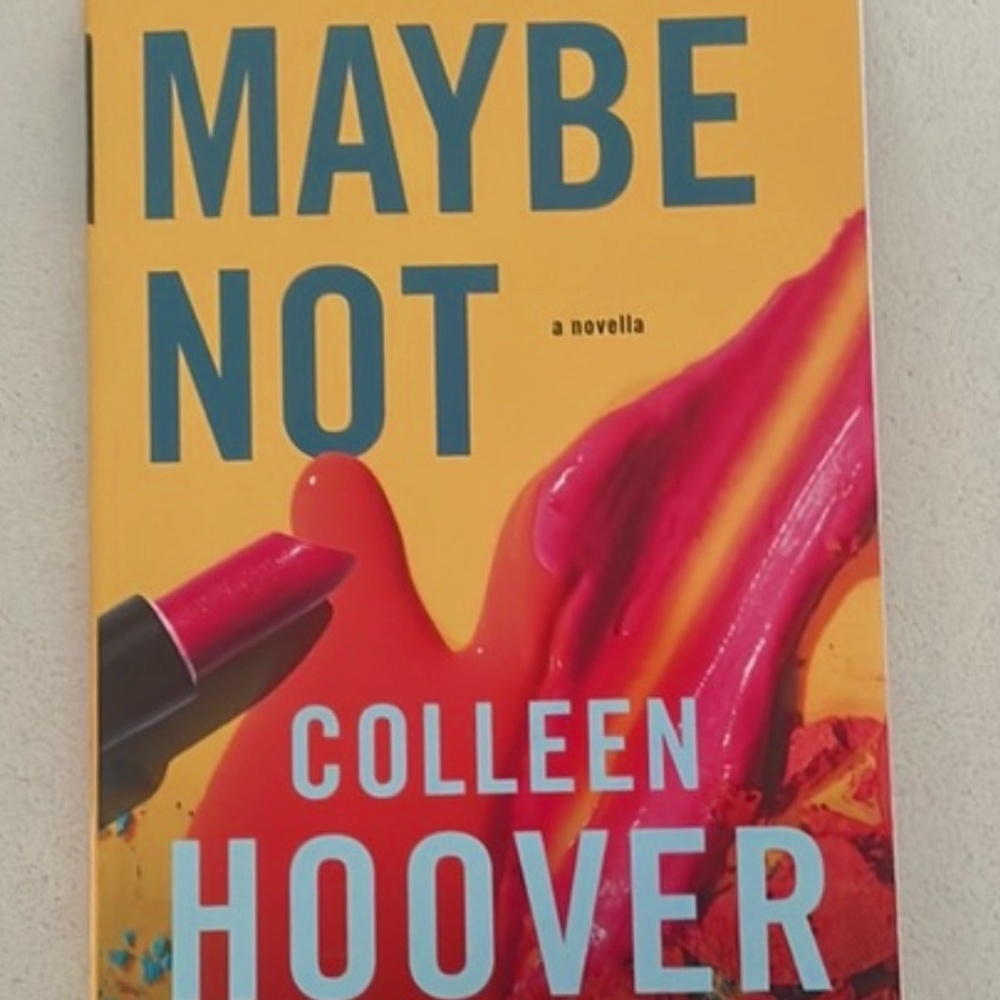 Maybe Not by Colleen Hoover